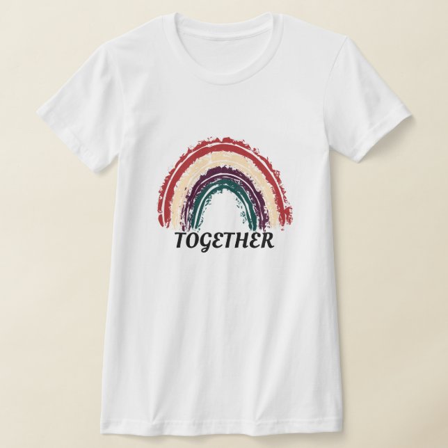 Mot tendance "Together" Rainbow Design T-Shirt (Poser)
