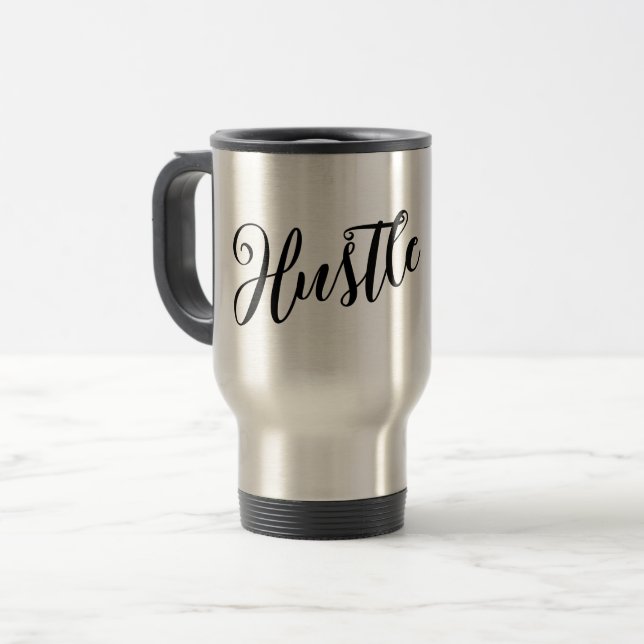 Motivation "Hustle" moderne Script Mug Voyage (Devant gauche)