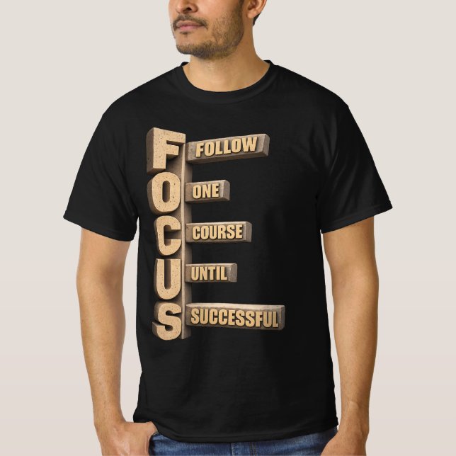 Motivation T-Shirt | Follow One Course Until Succe (Devant)
