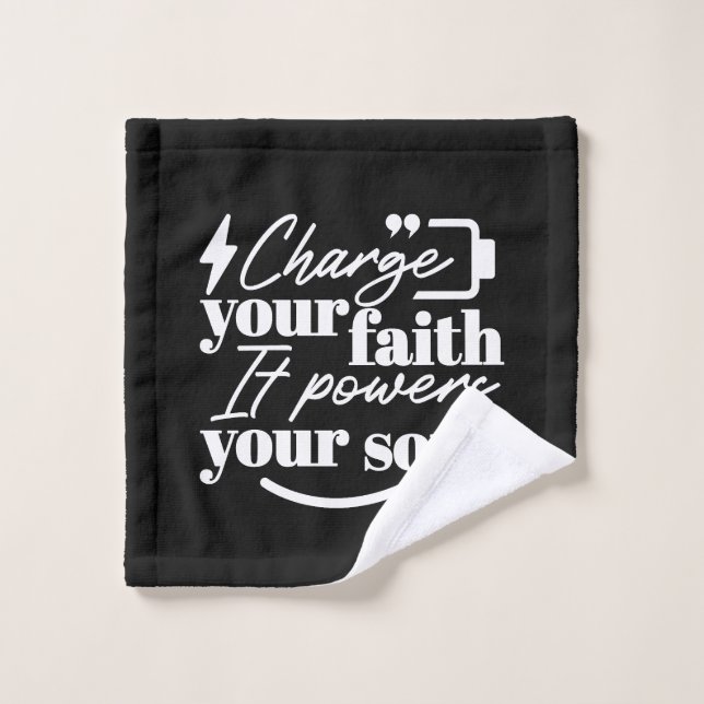 Motivational Christian Quote – Charge Your Faith (Gant de toilette)