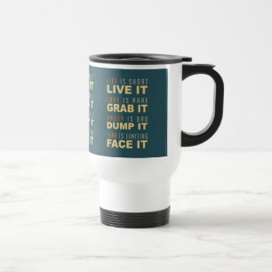 Motivational Life Advice mugs