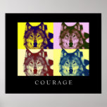 Motivational Pop Art Courage Wolf Poster Imprimer<br><div class="desc">Wolf Digital Artwork - Wolf Head Computer Animal Art - College Pop Art - Wild Big Animals Ordinateur Images</div>