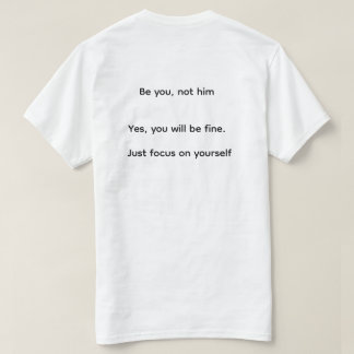 Motivational Quote T-Shirt - Unique World Design. 