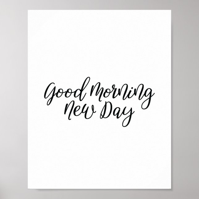 Motivational Quotes Poster | Good Morning New Day (Devant)