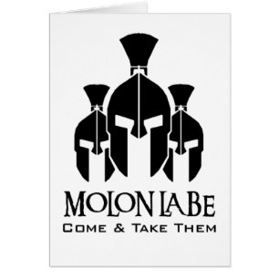 Mots triples de menace de MOLON LABE
