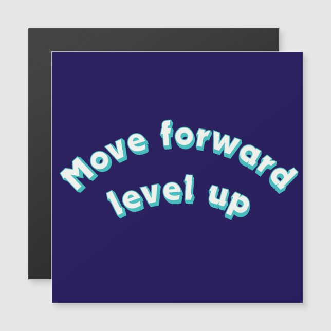 Move Forward Level Up  (Devant / Derrière)