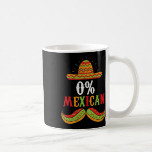 Mug 0% Mexicain Cinco De Mayo Fiesta Sombrero Funny Bo
