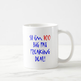 Mug 100 ainsi j'ai 100 ans…