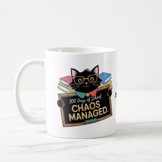 Mug 100 Days of School How This Funny Teacher Survived (Gauche)