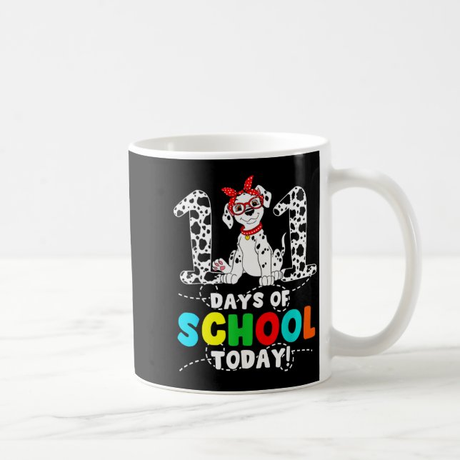 Mug 100 Days Of School Today Cute Dog Teacher Student  (Droite)