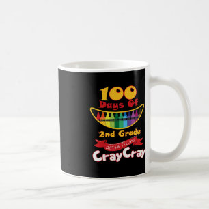 Mug 100 Jours De 2E Année M'Ont Fait Sentir Cray Cray