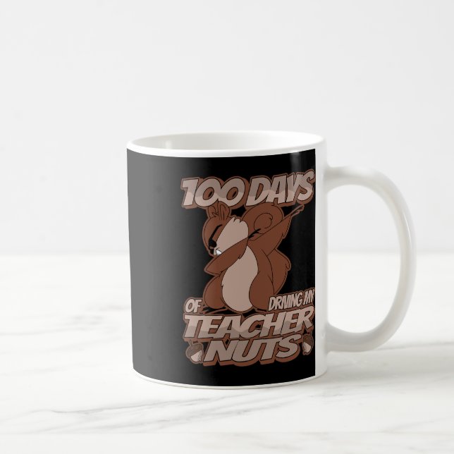 Mug 100 Jours De Conduite De Mon Enseignant Nuts - Dab (Droite)