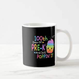 Mug 100 Jours De Pré-k Et Toujours Poppin 100E Jour Po