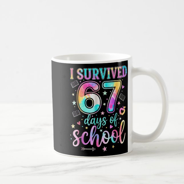 Mug 100 jours d'école j'ai survécu 67 jours d'école Te (Droite)