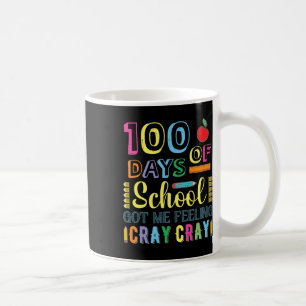 Mug 100 Jours D'École M'Ont Fait Sentir Cray Cray Fun