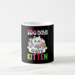 Mug 100 jours, vous devez être un chaton de l'école