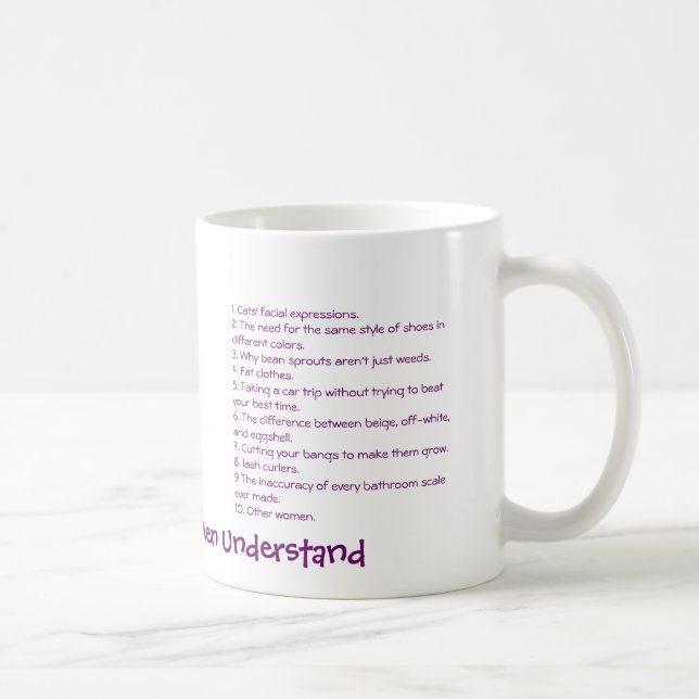Mug 10 femmes de choses seulement comprennent (Droite)