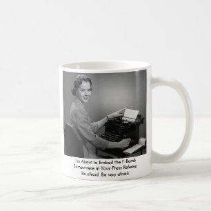 Mug 11011, je suis sur le point d'enfoncer la F-Bombe