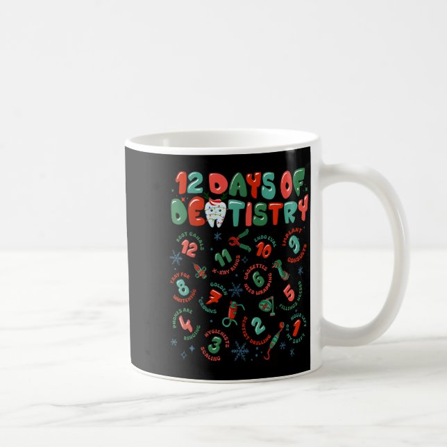 Mug 12 Days Of Dentistry Christmas Dental Squad Crew D (Droite)