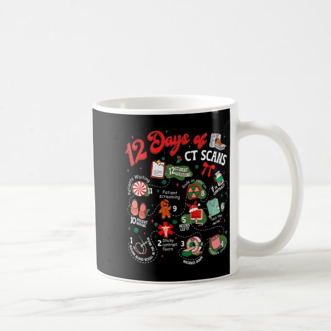 Mug 12 Jours De Noël Scans Ct Technicien Ct Scanograph (Droite)