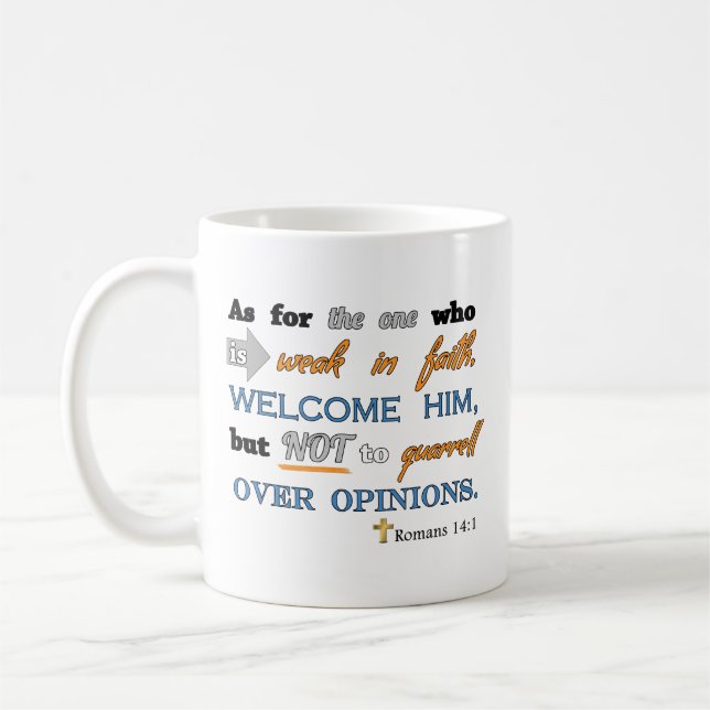Mug 14:1 de Romains, vers chrétien de bible inspiré (Gauche)