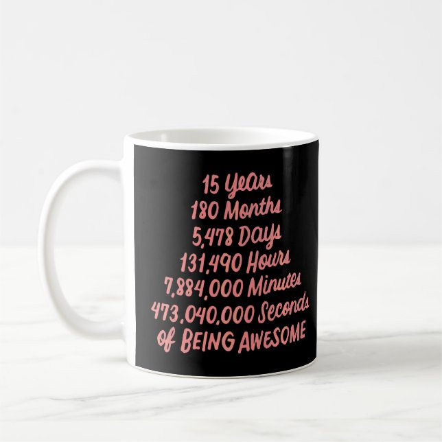 Mug 15 Ans 180 Mois D'Être Impressionnant 15e Annivers (Gauche)