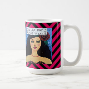 Mug 15 onces MUG-I MONTERONT MAIS JE REFUSE DE BRILLER