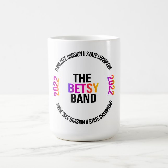 Mug 15oz de la bande Betsy 2022 (Centre)