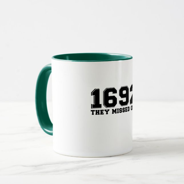 Mug 1692 Ils en Ont Manqué Un (Devant gauche)
