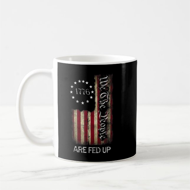 Mug 1776 Nous, Le Peuple, Sommes Lassés Patriotique Am (Gauche)