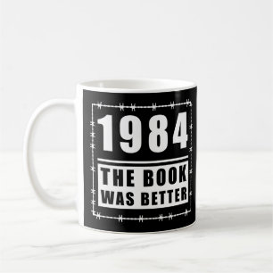 Mug 1984 Le Livre Était Meilleur Citation