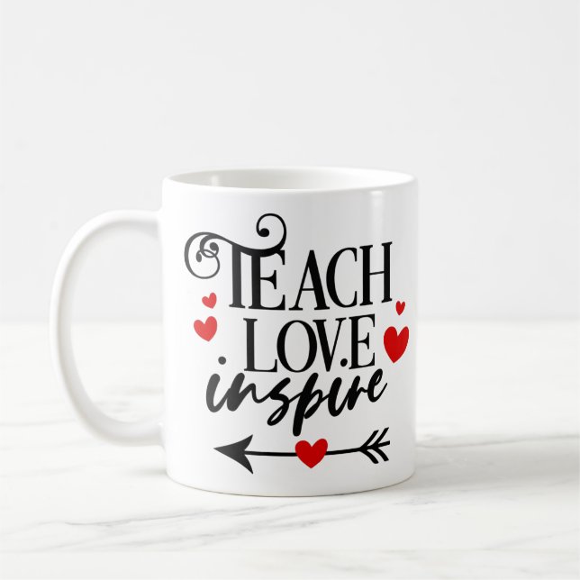 Mug 1/2 Enseigner l'amour Inspirer Chemise maternelle  (Gauche)