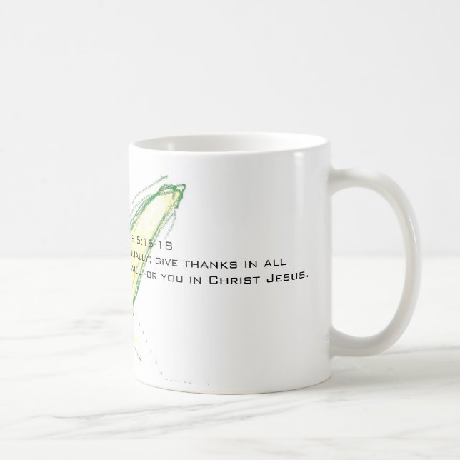 Mug 1 5h16 de Thessalonians - alwa 18Be joyeux… (Droite)