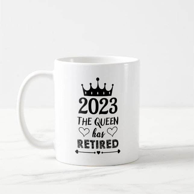 Mug 2023 La Reine A Retraité Funny (Gauche)