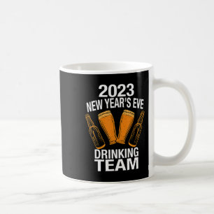 Mug 2023 Nouvel An & 39 ; s Eve Drinking Team
