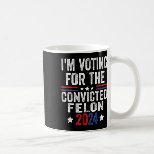Mug 2024 Condamné Felon23