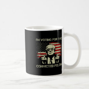 Mug 2024 Condamné Felon- Je vote Condamné Felon 2