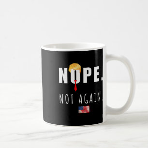 Mug 2024 Pas de nouveau anti-Trump élection américaine