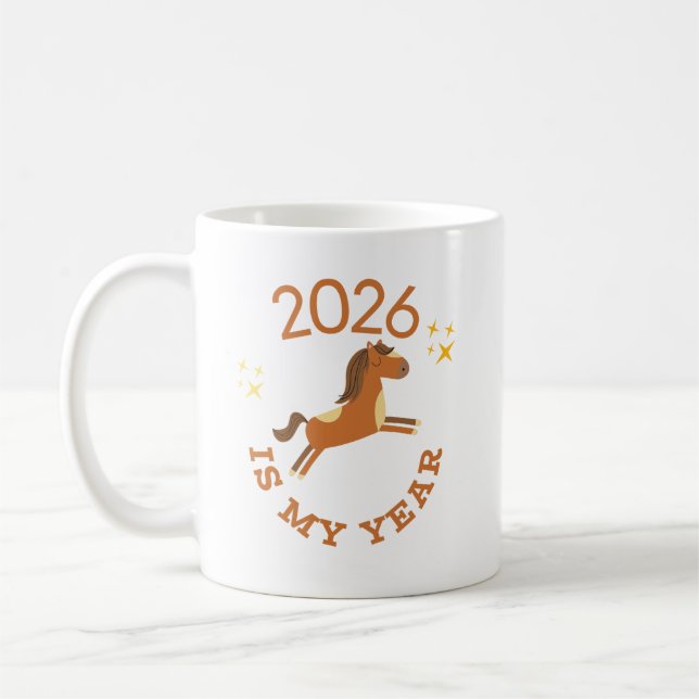 Mug 2026 Is My Year Cute Year of the Horse (Gauche)