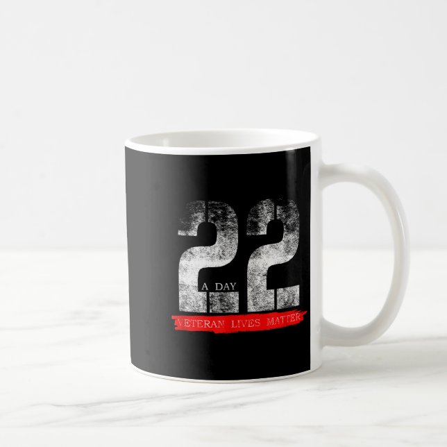 Mug 22 A Day Veteran Lives Suicide Awareness  (Droite)