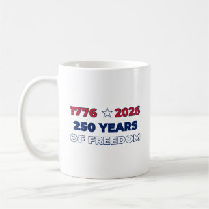 Mug 250 Ans de Liberté Amérique 1776 2026 Patriotique