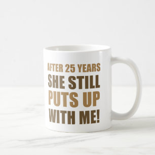 Mug 25e anniversaire Humour pour hommes