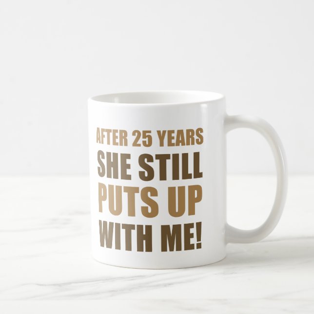 Mug 25e anniversaire Humour pour hommes (Droite)