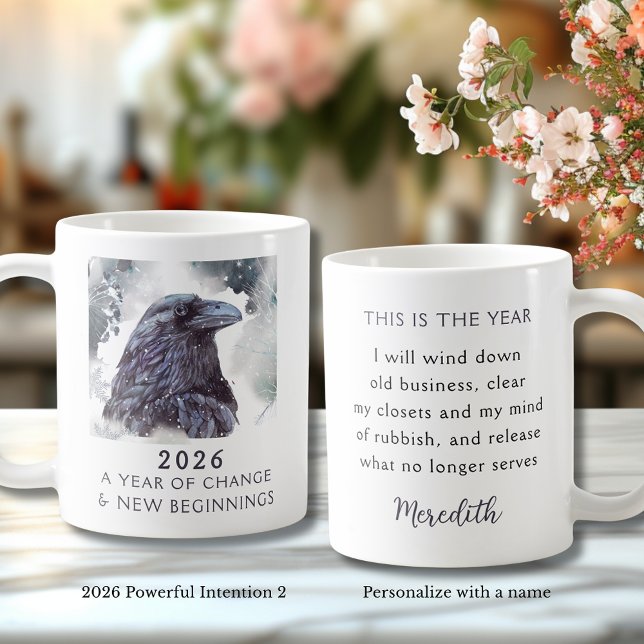 Mug 2. Corbeau 2026 Année de Changement Intention Puis (Raven 2026 Year of Change and New Beginnings Powerful Intention 2 Coffee Mug)