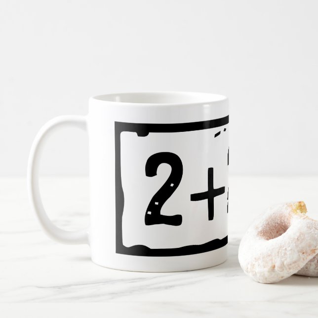 Mug 2 plus 2 égale 5 (Avec donut)