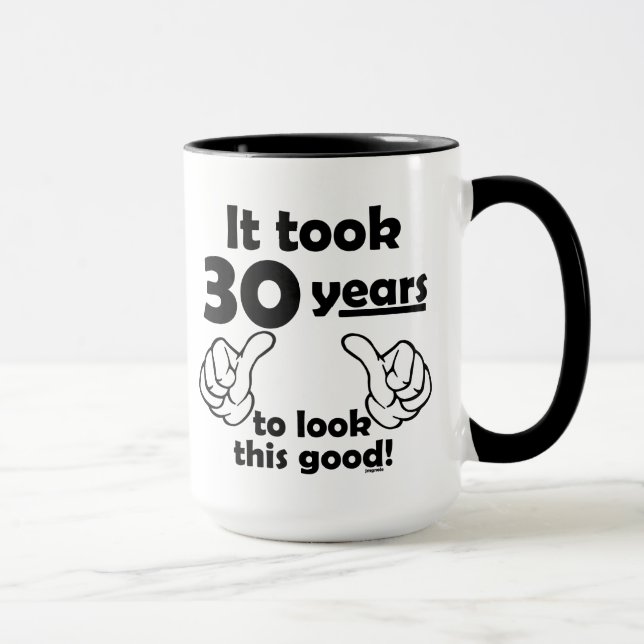 Mug 30 ans pour regarder ceci bon (Droite)