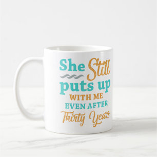 Mug 30e anniversaire du Mariage Humour pour hommes