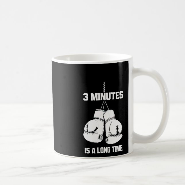 Mug 3 minutes c'est long drôle boxe kickboxing B (Droite)