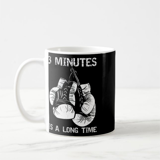 Mug 3 Minutes Est Un Long Moment De Boxe Drôle  (Gauche)