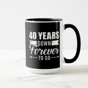 Mug 40 ans en arrière pour toujours aller 40e anniver